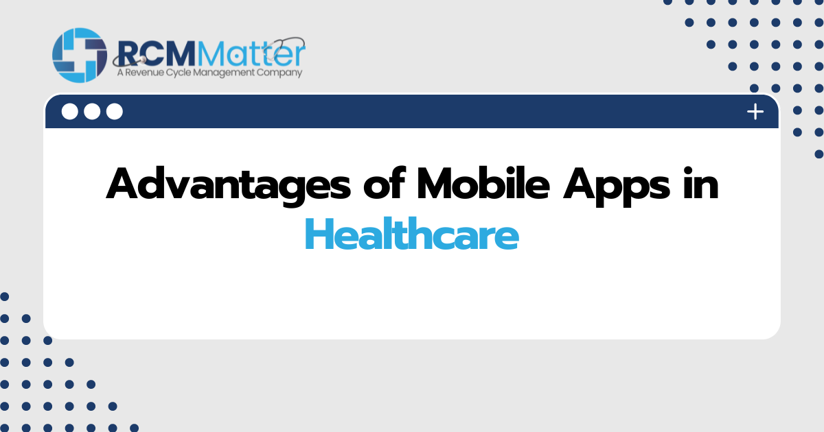 Advantages of Mobile Apps in Healthcare image blog