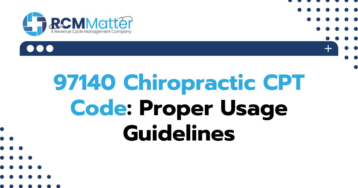 97140 Chiropractic CPT Code