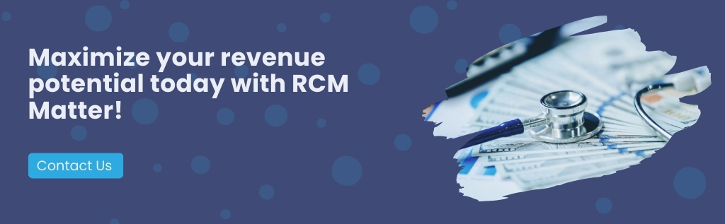 Medical Billing with RCM Matter